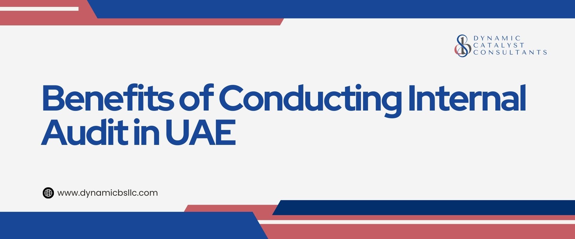 Benefits of Conducting Internal Audit in UAE