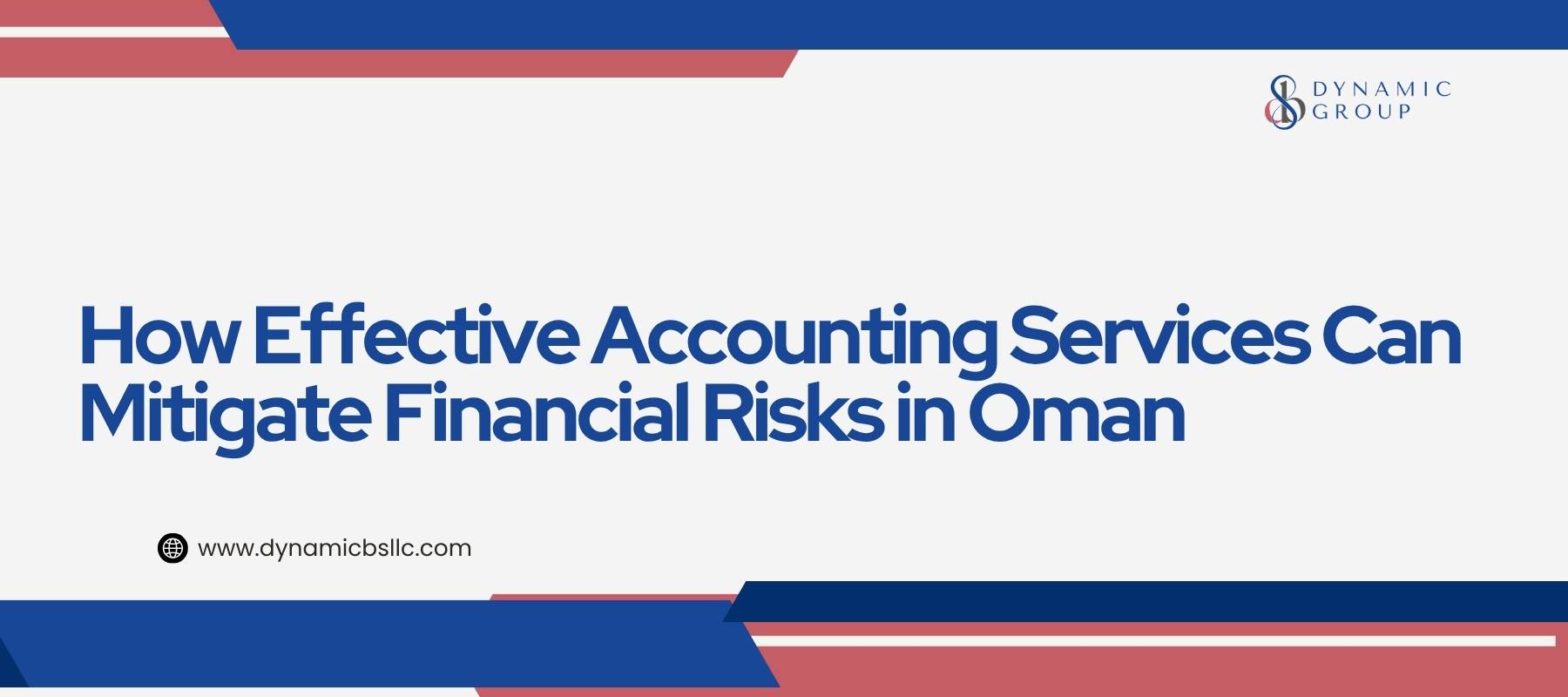 How Effective Accounting Services Can Mitigate Financial Risks in Oman
