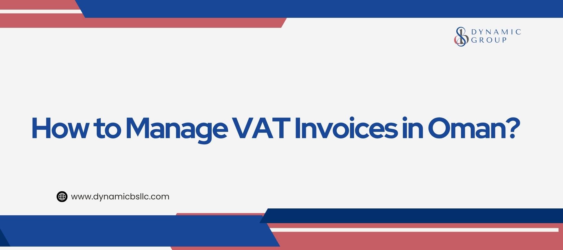 How to Manage VAT Invoices in Oman?