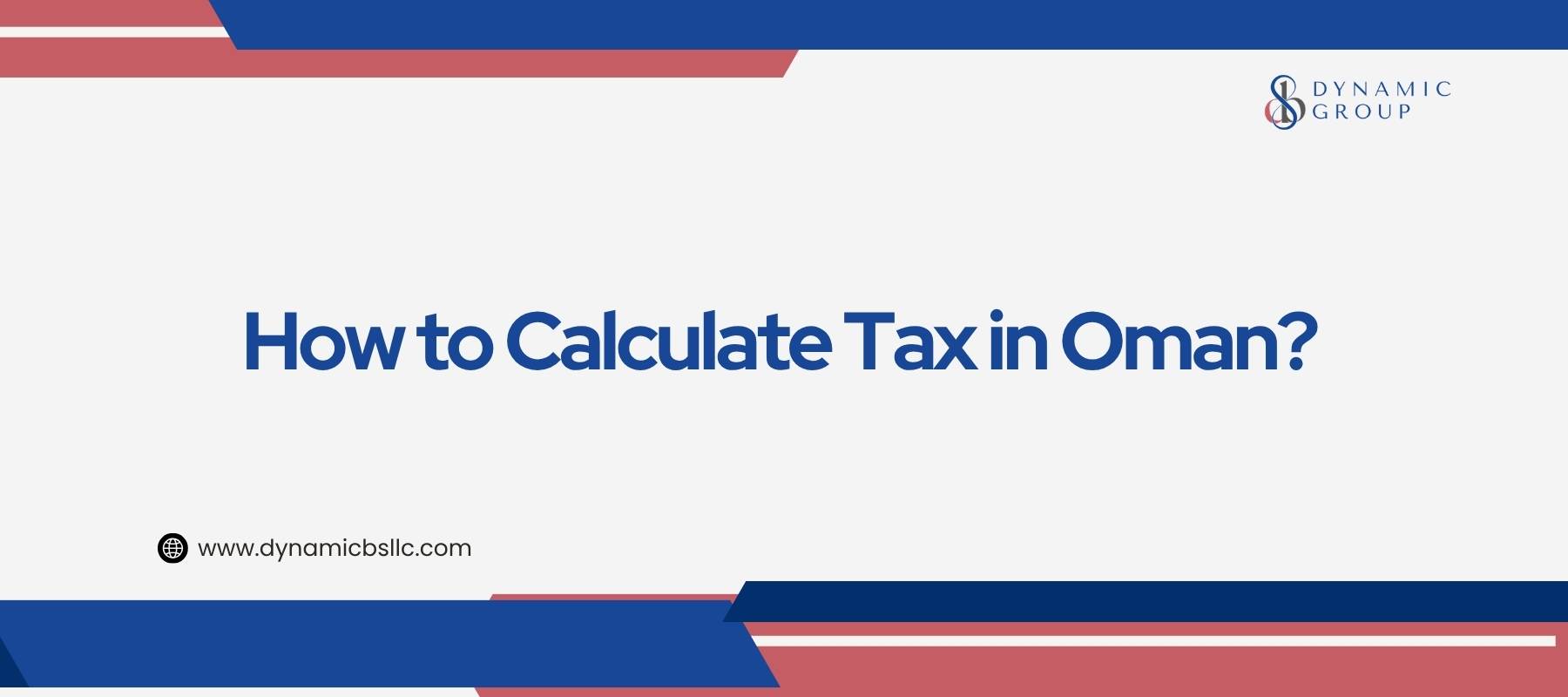 How to Calculate Tax in Oman?